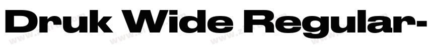 Druk Wide Regular字体转换 Druk Wide Regular字体转换